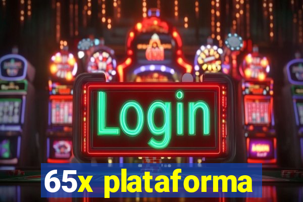 65x plataforma